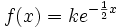 f(x)=ke^{-\frac{1}{2}x}