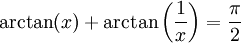 \arctan(x)+\arctan\left(\frac1x\right)=\frac{\pi}{2}