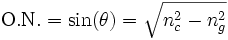 \mathrm{O.N.} = \sin(\theta)= \sqrt{n_c^2-n_g^2}