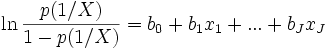 \ln \frac{p(1/X)}{1-p(1/X)} = b_0+b_1x_1+...+b_Jx_J