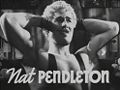 Nat Pendleton in The Great Ziegfeld trailer.jpg