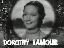 Dorothy Lamour in Road to Singapore trailer.jpg