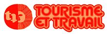 Logo de Tourisme et Travail