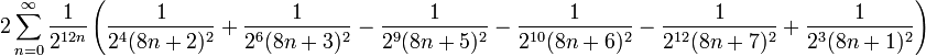 
2 \sum_{n=0}^\infty \frac{1}{2^{12n}}
\left(
\frac{1}{2^4(8n+2)^2}
+\frac{1}{2^6(8n+3)^2}
-\frac{1}{2^9(8n+5)^2}
-\frac{1}{2^{10} (8n+6)^2}
-\frac{1}{2^{12} (8n+7)^2}
+\frac{1}{2^3(8n+1)^2}
\right)