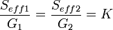 \frac{S_{eff1}}{G_1}=\frac{S_{eff2}}{G_2}=K