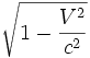 \sqrt{1-\frac{V^2}{c^2}}