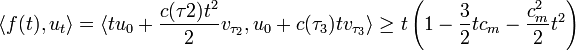 \langle f(t),u_t\rangle = \langle tu_0 + \frac {c(\tau2)t^2}2v_{\tau_2},u_0 + c(\tau_3)tv_{\tau_3}\rangle \ge t\left(1 - \frac 32 tc_m - \frac {c_m^2}2 t^2\right)