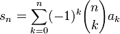 s_n = \sum_{k=0}^n (-1)^k {n\choose k} a_k