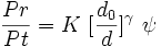 \frac{Pr}{Pt} = K\ [\frac{d_0}{d}]^ \gamma \ \psi