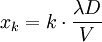 x_k = k \cdot \frac{\lambda D}{V}