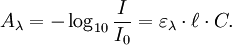  A_\lambda = -\log_{10}\frac{I}{I_0} = \varepsilon_\lambda \cdot \ell \cdot C.