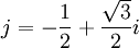  j = -\frac{1}{2} + \frac{\sqrt{3}}{2}i ~