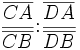 \frac{\overline{CA}}{\overline{CB} }\mathrel{:}\frac{\overline{DA}}{\overline{DB} }