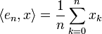 \langle e_n ,x\rangle = \frac{1}{n}\sum_{k=0}^n x_k