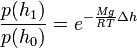 \frac{p(h_1)}{p(h_0)} = e^{- \frac{M g}{R T} \Delta h}