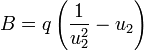 B = q \left(\frac{1}{u_2^2} - u_2 \right)