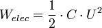 
W_{elec} =  \frac {1}{2} \cdot C \cdot U^2
