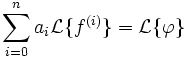 \sum^n_{i=0}a_i\mathcal{L}\{f^{(i)}\}=\mathcal{L}\{\varphi\}
