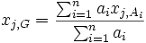 x_{j,G} = \frac{\sum_{i = 1}^n a_i x_{j,A_i} }{\sum_{i = 1}^n a_i }