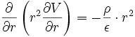   {\partial \over \partial r}
  \left( r^2 {\partial V \over \partial r} \right) = - \frac{\rho}{\epsilon} \cdot r^2
