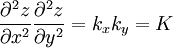 \frac{\partial^2 z}{\partial x^2}\frac{\partial^2 z}{\partial y^2}=k_xk_y=K