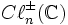 C\ell_{n}^{\pm}(\mathbb{C})\,