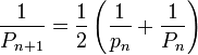 \frac{1}{P_{n+1}} = \frac12 \left(\frac{1}{p_n} + \frac{1}{P_n}\right)