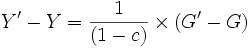Y'-Y=\frac{1}{(1-c)}\times(G'-G)\,