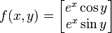  f(x,y)= \begin{bmatrix} {e^x \cos y}\\ {e^x \sin y}\\ \end{bmatrix}