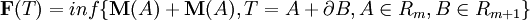 \mathbf{F}(T)=inf\{ \mathbf{M}(A) + \mathbf{M}(A), T = A + \partial B, A \in R_m, B \in R_{m+1}  \}