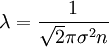 \lambda = \frac{1}{\sqrt{2} \pi \sigma^2 n}