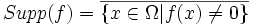Supp(f) = \overline{\{ x\in \Omega | f(x) \ne 0\}}