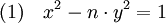 (1) \quad x^2 - n\cdot y^2 = 1 \;