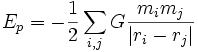 E_p = -\frac{1}{2} \sum_{i,j} G\frac{m_im_j}{|r_i-r_j|}
