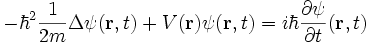 - \hbar^2\frac{1}{2m} \Delta \psi(\mathbf{r}, t) + V(\mathbf{r}) \psi(\mathbf{r}, t) =
i \hbar \frac{\partial \psi}{\partial t} (\mathbf{r}, t)