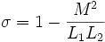   \sigma = 1- \frac{M^2}{L_1L_2} \, 
