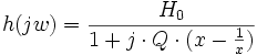 h(jw) = \frac {H_0}{1+j \cdot Q \cdot (x - \frac{1}{x})}