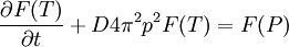 \frac{\partial F(T)}{\partial t} + D 4\pi^2p^2F(T) = F(P)