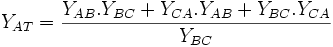 Y_{AT}=\frac{Y_{AB}.Y_{BC}+ Y_{CA}.Y_{AB}+Y_{BC}.Y_{CA}}{Y_{BC}}