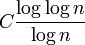 C \frac{\log\log {n}}{{\log n}}\,