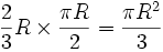  \frac{2}{3}R \times \frac{\pi R}{2}= \frac{\pi R^2}{3}