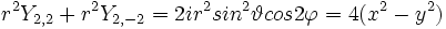 r^2Y_{2,2}+r^2Y_{2,-2} = 2ir^2sin^2 \vartheta cos2\varphi =4(x^2-y^2) 