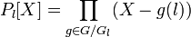 P_l[X]=\prod_{g \in G/G_l} (X-g(l))