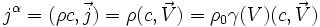 j^\alpha=({\rho}c,\vec{j})= \rho (c,\vec{V}) = \rho_0 \gamma(V)(c,\vec V)