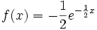 f(x)=-\frac{1}{2}e^{-\frac{1}{2}x}