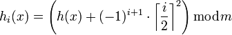 h_i(x) = \left(h(x) +  (-1)^{i+1} \cdot \left\lceil\frac{i}{2}\right\rceil^2\right) \bmod m
