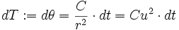 dT := d\theta = {C \over r^2}\cdot dt = C u^2 \cdot dt 