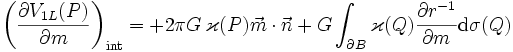 \left(\frac{\partial V_{1L}(P)}{\partial m}\right)_\text{int} = +2\pi G\, \varkappa(P) \vec m \cdot \vec n + G \int_{\partial B} \varkappa(Q) \frac{\partial r^{-1}}{\partial m} \mathrm{d}\sigma(Q)