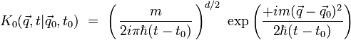 K_0(\vec{q},t|\vec{q}_0,t_0) \ = \ \left( \, \frac{m}{2 i \pi \hbar (t-t_0)} \, \right)^{d/2} \ \exp \left( \frac{ + i m(\vec{q}-\vec{q}_0)^2}{2 \hbar (t-t_0)}  \right)