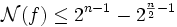 \mathcal{N}(f)\le 2^{n-1}-2^{\frac{n}{2}-1}